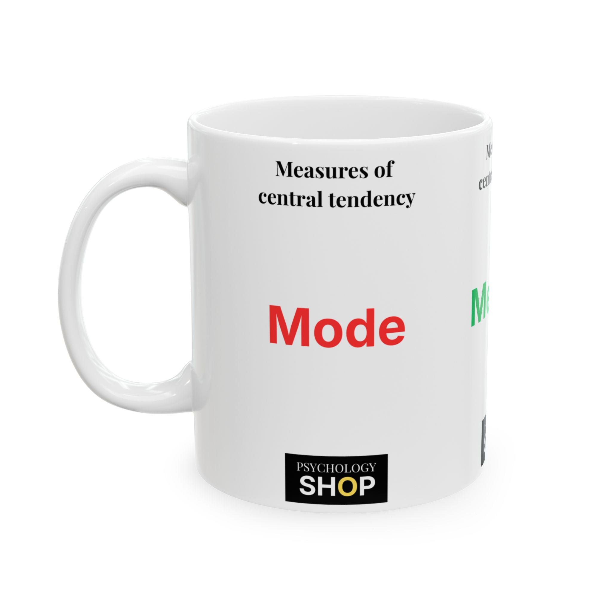 Median Mug — Measures of Central Tendency Ceramic Coffee Cup (11oz/15oz)