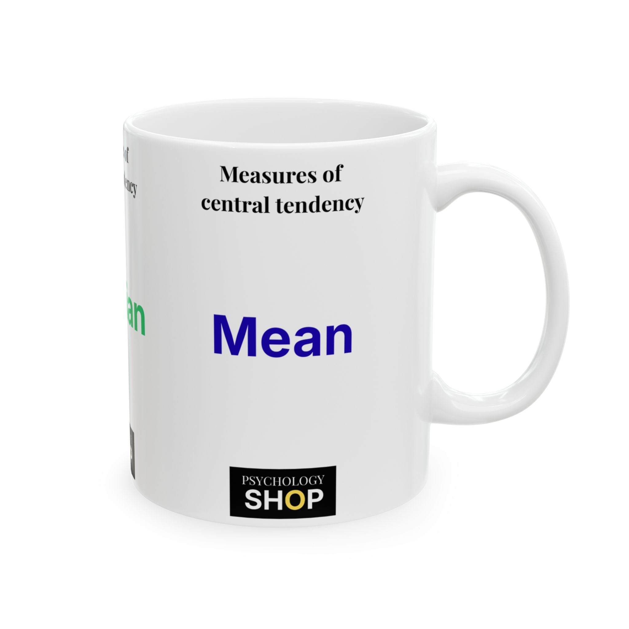 Median Mug — Measures of Central Tendency Ceramic Coffee Cup (11oz/15oz)