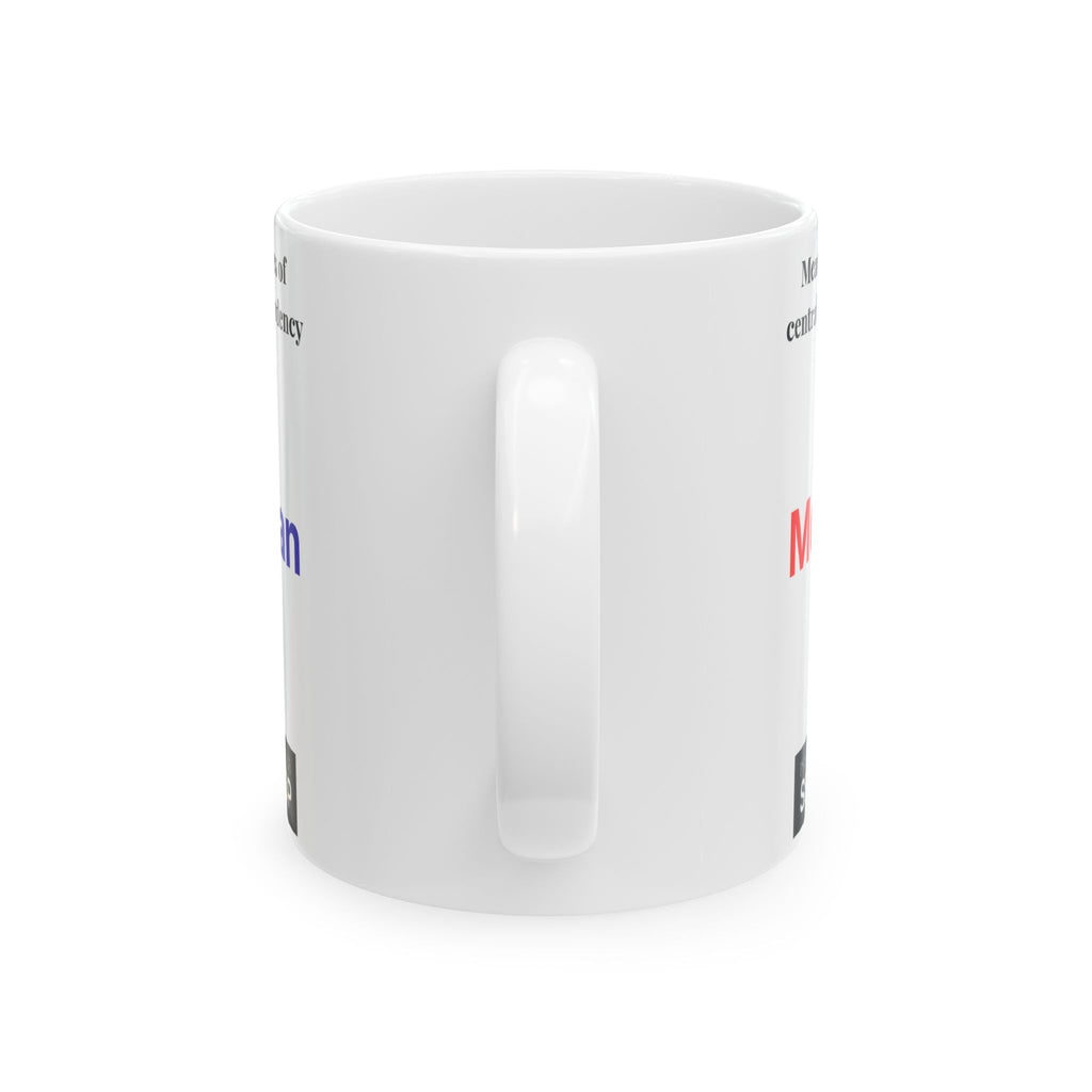 Median Mug — Measures of Central Tendency Ceramic Coffee Cup (11oz/15oz)